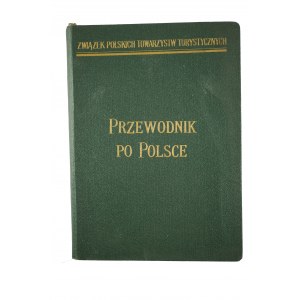 Przewodnik po Polsce w 4 tomach, tom 1: Polska północno-wschodnia, 16 map i 4 plany miast, Warszawa 1935r.