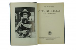 Johnson Martin - Congorilla. The land of dwarfs and gorillas with 32 illustrations and 1 map, from the series 
