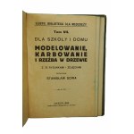 SOWA Stanisław - Modelowanie, karbowanie i rzeźba w drzewie, Cieszyn 1924r.