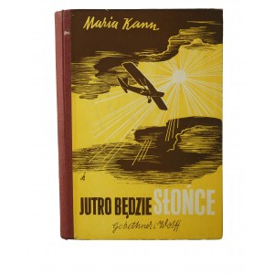 KANN Maria - Jutro będzie słońce, Kraków 1938r.