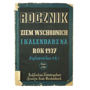 Rocznik Ziem Wschodnik i kalendarz na rok 1937, Warszawa 1936r.