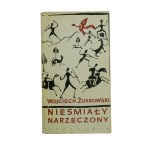 ŻUKROWSKI Wojciech - Nieśmiały narzeczony, Czytelnik 1965r. , dedykacja i autograf autora
