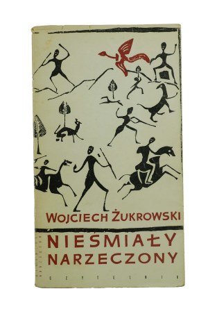 ŻUKROWSKI Wojciech - Nieśmiały narzeczony, 