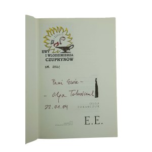 TOKARCZUK Olga - E.E. , Wydawnictwo RUTA, Wałbrzych 1999r., DEDYKACJA i AUTOGRAF AUTORKI