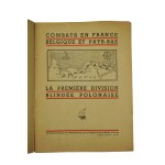 [I DP gen. Maczka] COMBATS en France, en Belgique et aux Pays-Bas, livré par la Première Division Blindée Polonaise , 1945r. (?)