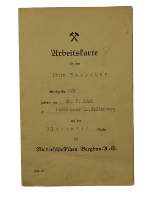 Card [certificate] of work of a minor miner of the GLÜCKHILF mine in Sobięcin [Walbrzych] for the time of occupation: 6.IV.1939 - 7.X.1944r.