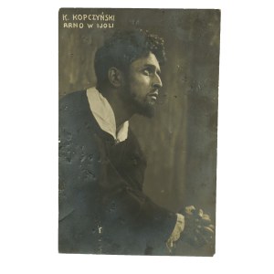 Kajetan Kopczyński [1879-1940] dedykacja i autograf na fotografii pocztówkowej w roli Arno w operza Ijoli, datowana: 21.X.1920r.
