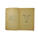 NIKOROWICZ Ignacy - Krwią i łzami. Powieść z zarania nowego szczęścia ojczyzny , Biblioteka Emigranta Polskiego, 1922r.