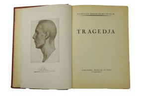 Wladyslaw Baron Pilars de Pilar - Tragedy , Warsaw 1927 , published by the author, illustrations by Zb. Grabowski
