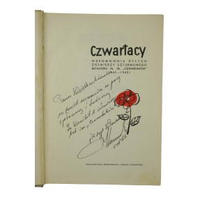 CZWARTACY Wspomnienia byłych żołnierzy szturmowego batalionu AL im. Czwartaków (1943-45) z dedykacją i autografem płk. dypl. Z. Poniatowskiego, 5.08.1966r.
