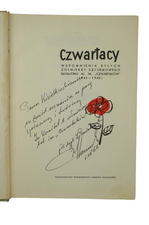 CZWARTACY Wspomnienia byłych żołnierzy szturmowego batalionu AL im. 