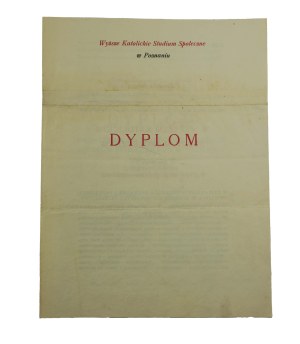 Higher Catholic Social Studies in Poznań DYPLOM OF COMPLETION, dated March 25, 1939, Poznań.