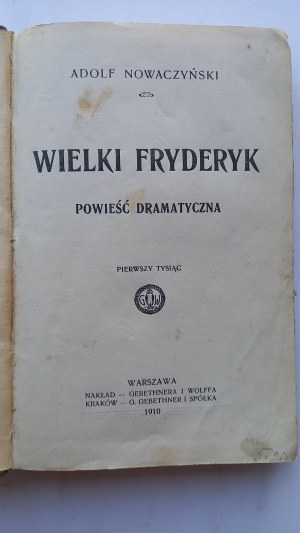 Grand Frederick Adolf Nowaczynski 1910. /m.