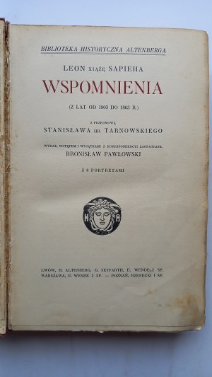 Memories of the years 1803-1863 Leon Sapieha 1916. /m.