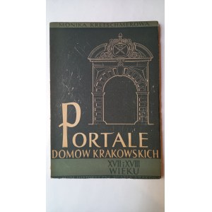 Portale domów krakowskich XVII i XVIII w. Monika Kretschmerowa