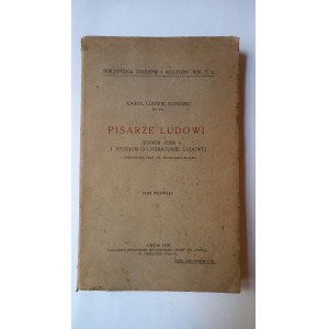 Pisarze ludowi t. I Wybór pism i studjum o literaturze ludowej Karol Koniński 1938 r.