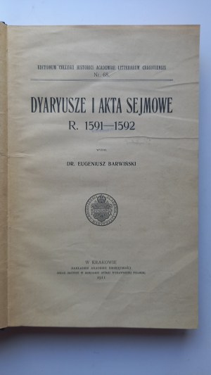 Diary and Sejm records 1591-1592 Dyary Eugeniusz 1911. /m.