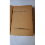 Słowa , słowa , słowa Adolf Nowaczyński 1938 r. /m.