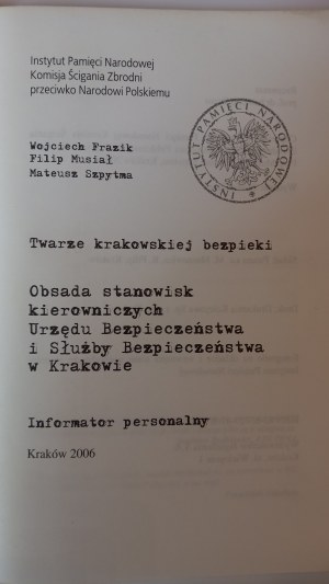Staffing of leadership positions of the Security Office and the Security Service in Cracow personal informer Frazik Musiał Szpytma / m.