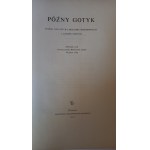 Późny Gotyk studia nad sztuką /m.