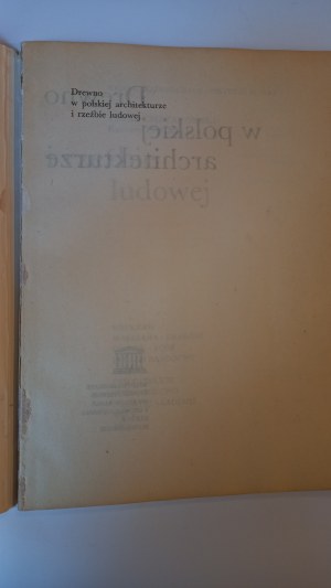 Wood in Polish folk architecture and sculpture Chrzanowski Piwocki