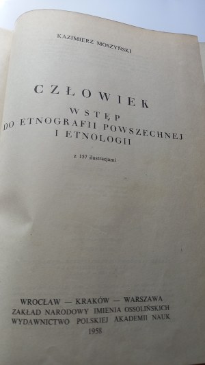 Man Introduction to Universal Ethnography and Ethnology Moszyński 1958 /m.