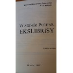 Exlibrisy Vladimir Pechar Katalog wystawy Gliwice 1997 r. /m.