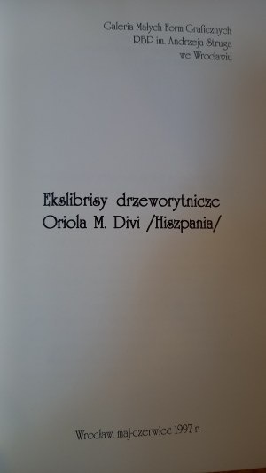 Exlibrises woodcuts by Oriola M. Divi Exhibition catalog Wroclaw 1997 /m.