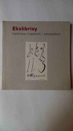 Exlibrises by Czech and Slovak artists CATALOGUE OF EXHIBITS 2004.