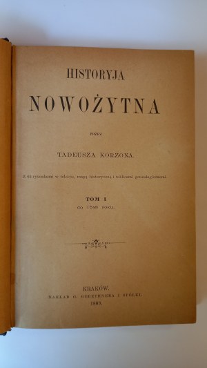Historya nowożytna vol. I Tadeusz Korzon 1889.