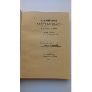 Starożytne przypowieści z XV , XVI i XVII wieku Wójcicki 1836 r. REPRINT /m.
