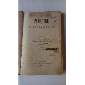 Pamiętnik więźnia stanu Władysław Czaplicki 1862 r.