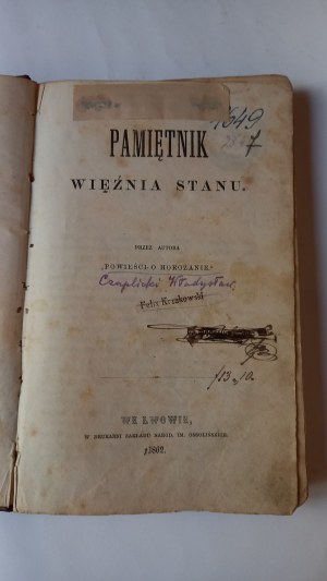 Memoirs of a State Prisoner by Wladyslaw Czaplicki 1862.