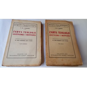 Zarys teologii ascetycznej i mistycznej tom I i II Tanquerey 1928 r.
