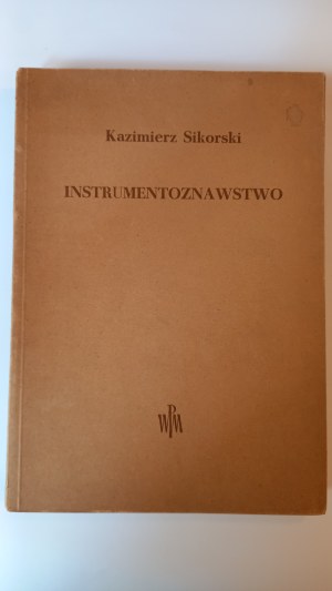 Instrumentology Kazimierz Sikorski