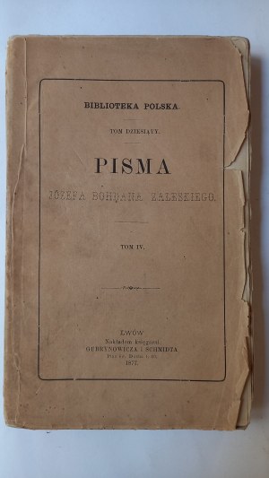 Writings of Jozef Bohdan Zaleski Volume IV 1877.