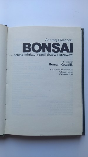 Bonsai the art of miniaturizing trees and shrubs Plochocki / m..