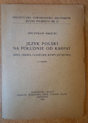 Polish language south of the Carpathians Malecki 1938 /m.