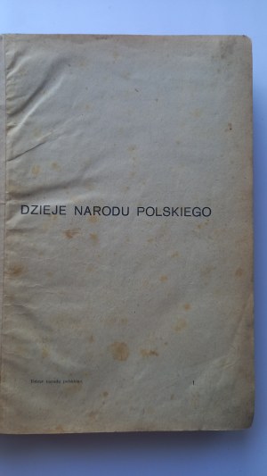 History of the Polish nation Grabiec 1909 /m.