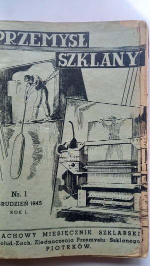 Glass Industry Monthly No. 1-25 / PRL glass 1945-1947 /m.