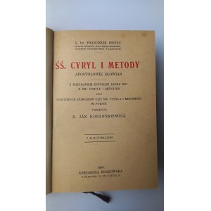 Św. Cyryl i Metody apostołowie Słowian przekł. Jan Korzonkiewicz 1930 r. /m.