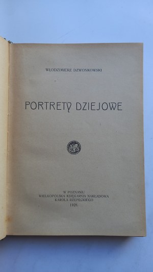 Portraits of history Dzwonkowski Włodzimierz 1928 /m.