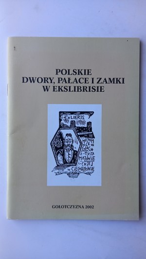 Polish mansions palaces and castles in exlibris Catalog Józef Czosnyka /m.