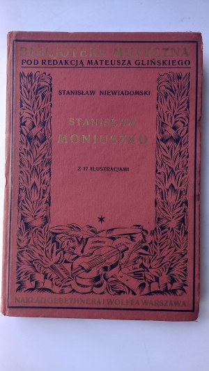 Stanislaw Moniuszko Stanislaw Niewiadomski 1928 /m.
