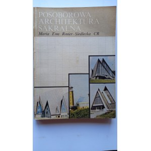 Posoborowa architektura sakralna Maria Ewa Rosier-Siedlecka /m.