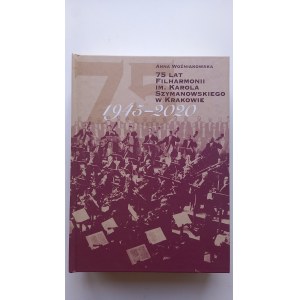 75 lat Filharmonii im. Karola Szymanowskiego w Krakowie Anna Woźniakowska /m.