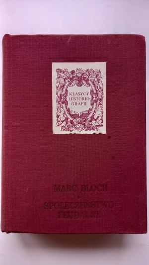 Feudal society Marc Bloch /m.