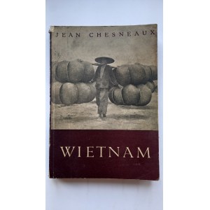 Wietnam zarys historyczny Jean Chesneaux 1957 r. /m.