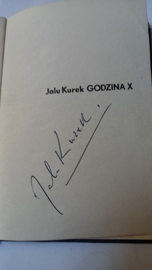 Hour X Jalu Kurek AUTOGRAPH I edition.