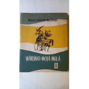 Warmia my love Zientara-Malewska AUTOGRAPH DEDICATION 1st edition 1959.